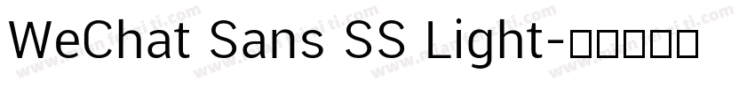 WeChat Sans SS Light字体转换